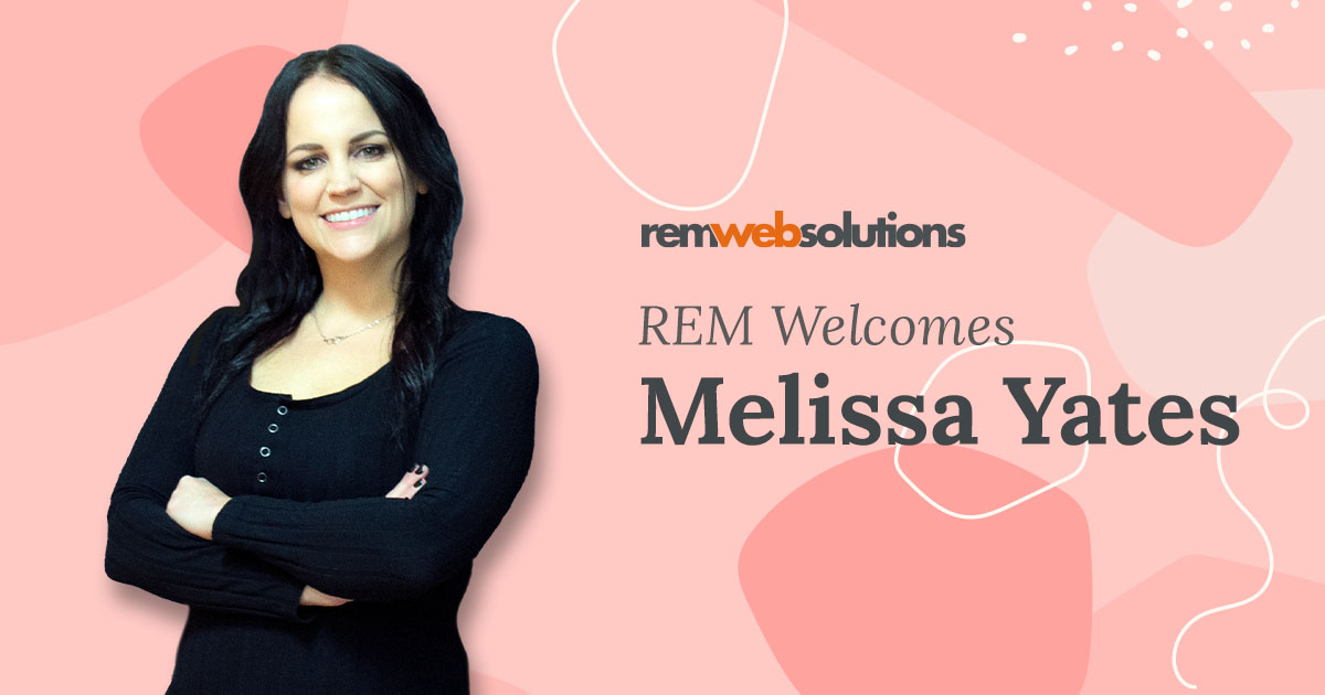 REM Welcomes Melissa Yates
